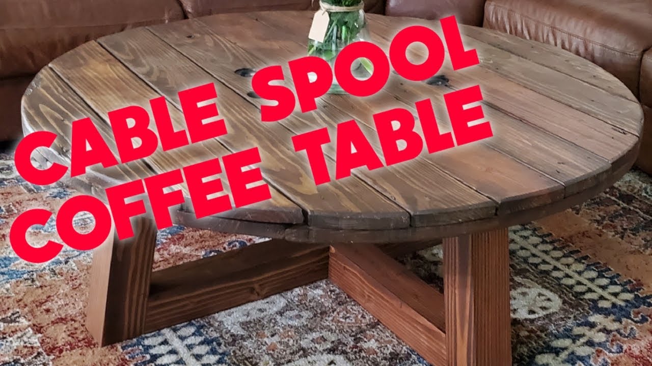 Making a Cable Spool coffee Table DIY