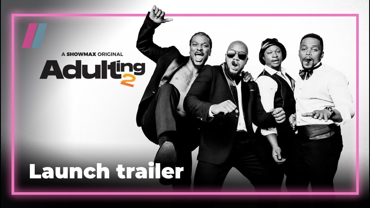 The boys are back! | Adulting S2 | Showmax Original