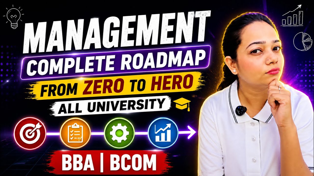 Management Complete Roadmap 🔥 Zero to Hero | BBA BCom 1st Semester | All Universities