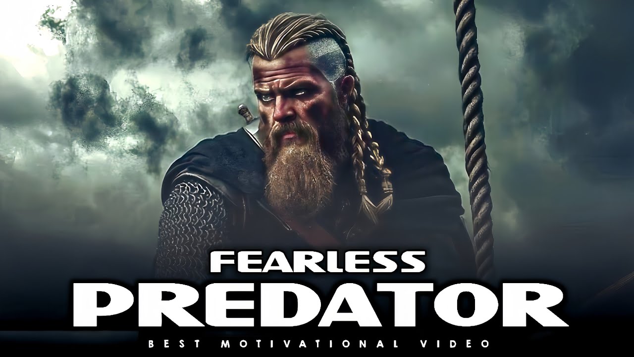 FEARLESS PREDATOR - Best Motivational Video