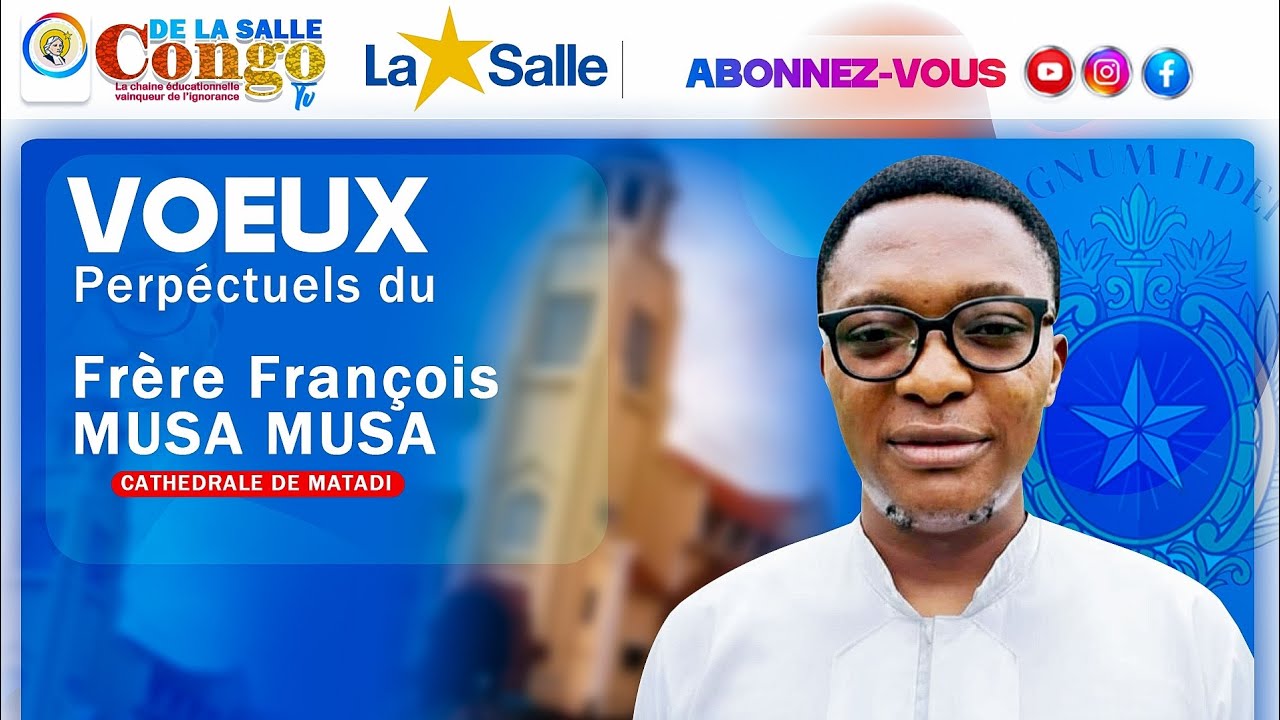 SOIRÉE  DANSANTE  A L' OCCASION  DES VOEUX PERPETUELS  DE CHER FRERE  FRANÇOIS  MUSA MUSA