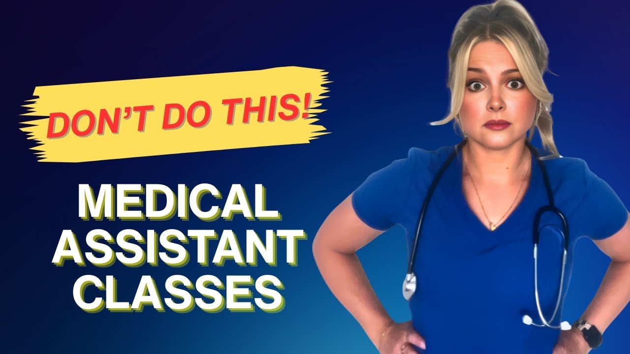 Cheap Medical Assistant Classes - DON’T WASTE YOUR TIME