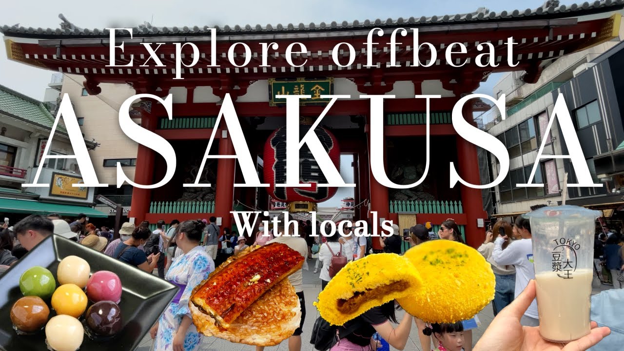 Asakusa:  Hotspots and Unique shops