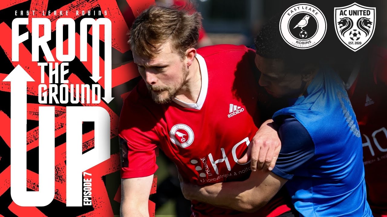FROM THE GROUND UP: TIME FOR A TURN AROUND! | AC United | EP7 S2