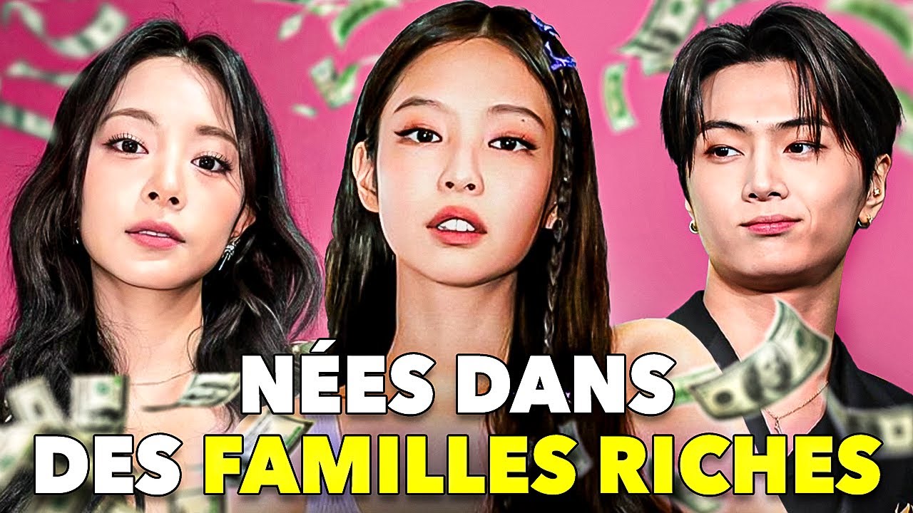 LES STARS CORÉENNES NÉES DANS DES FAMILLES RICHES