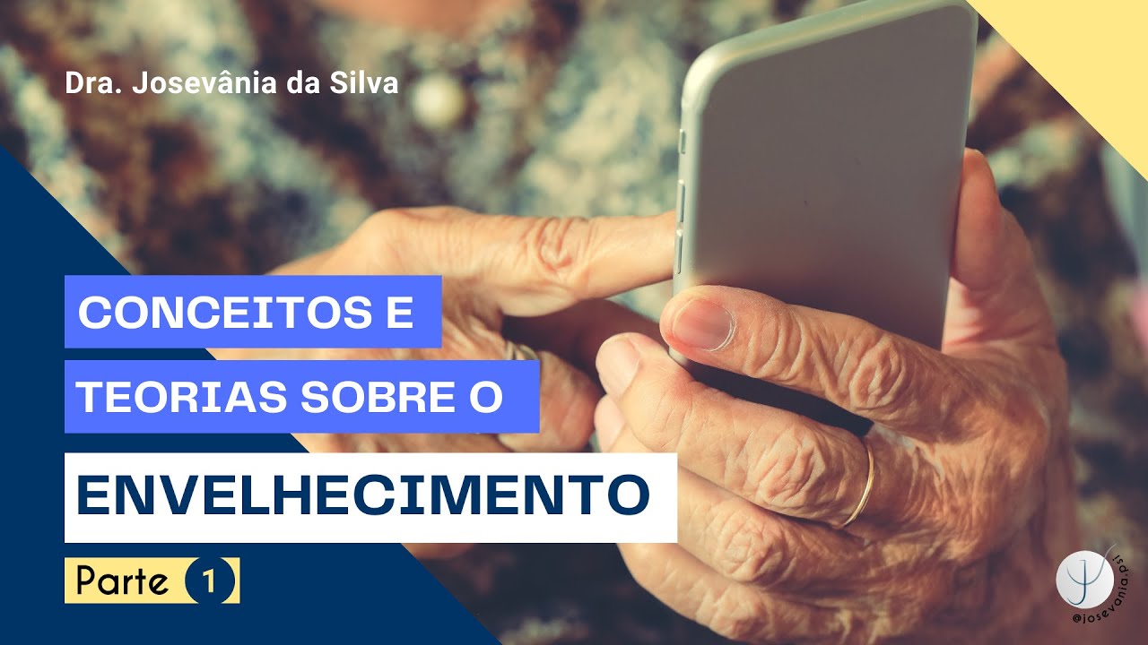 Aula 3 - Conceitos e teorias sobre o envelhecimento.