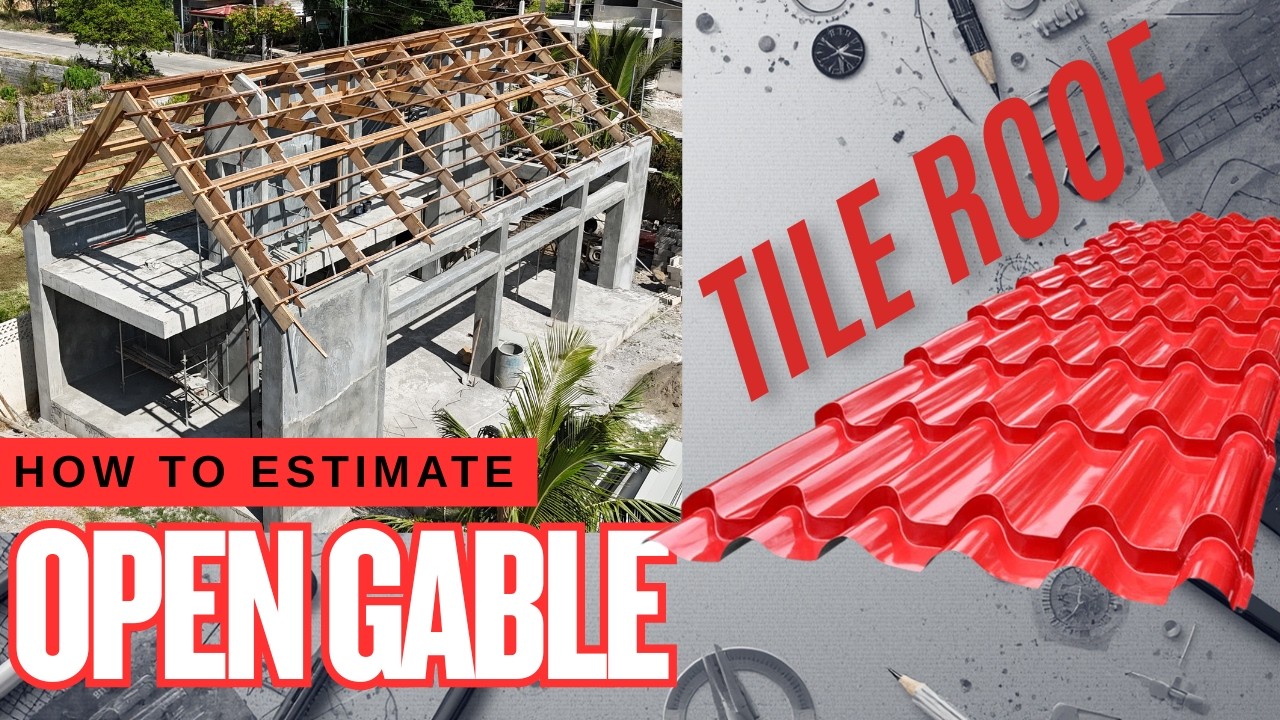 Paano Mag Estimate ng Open Gable Metal Tile Roof (Step-By-Step Easy Guide)