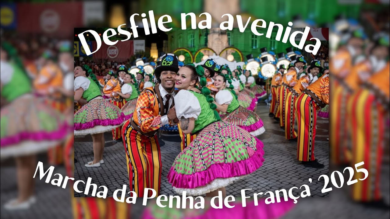 MARCHA DA PENHA DE FRANÇA 2025 - AVENIDA