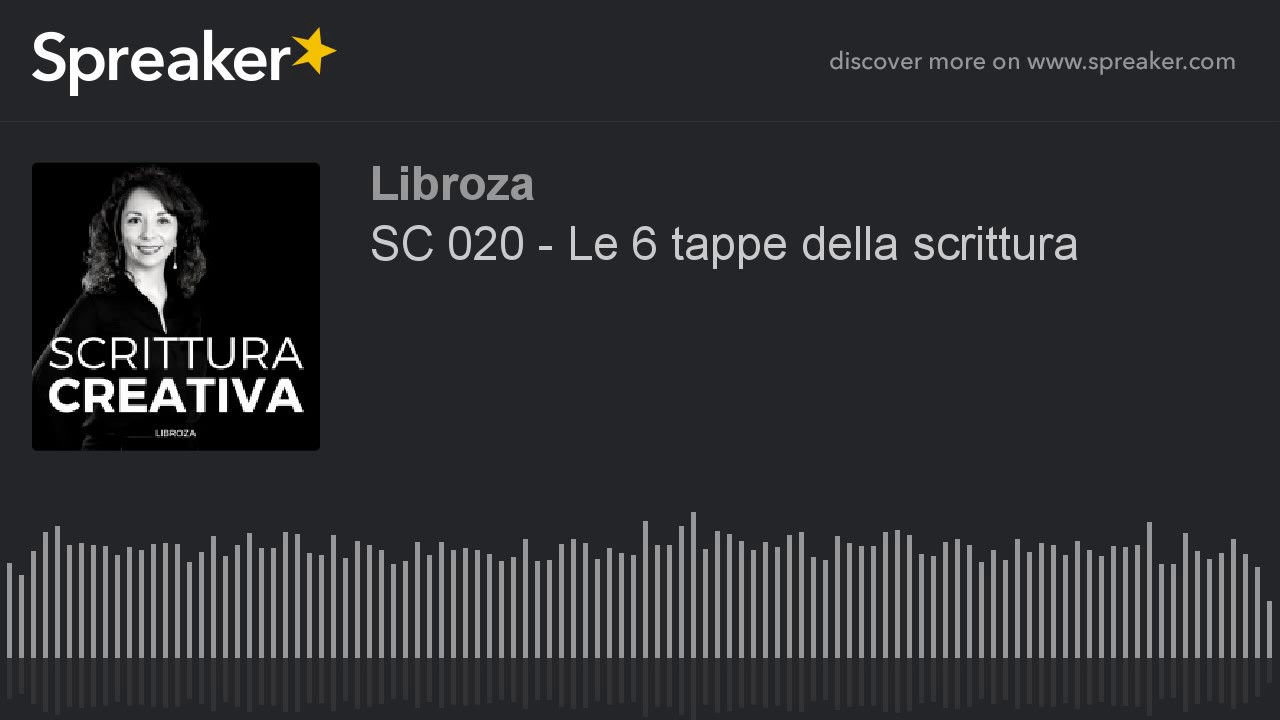 SC 020 - Le 6 tappe della scrittura