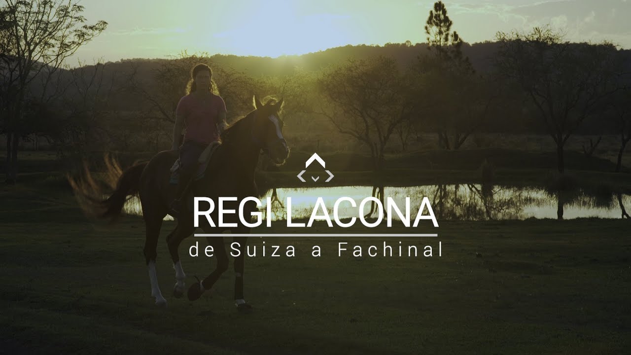 TESTIMONIOS: REGI LACONA de Suiza a Fachinal