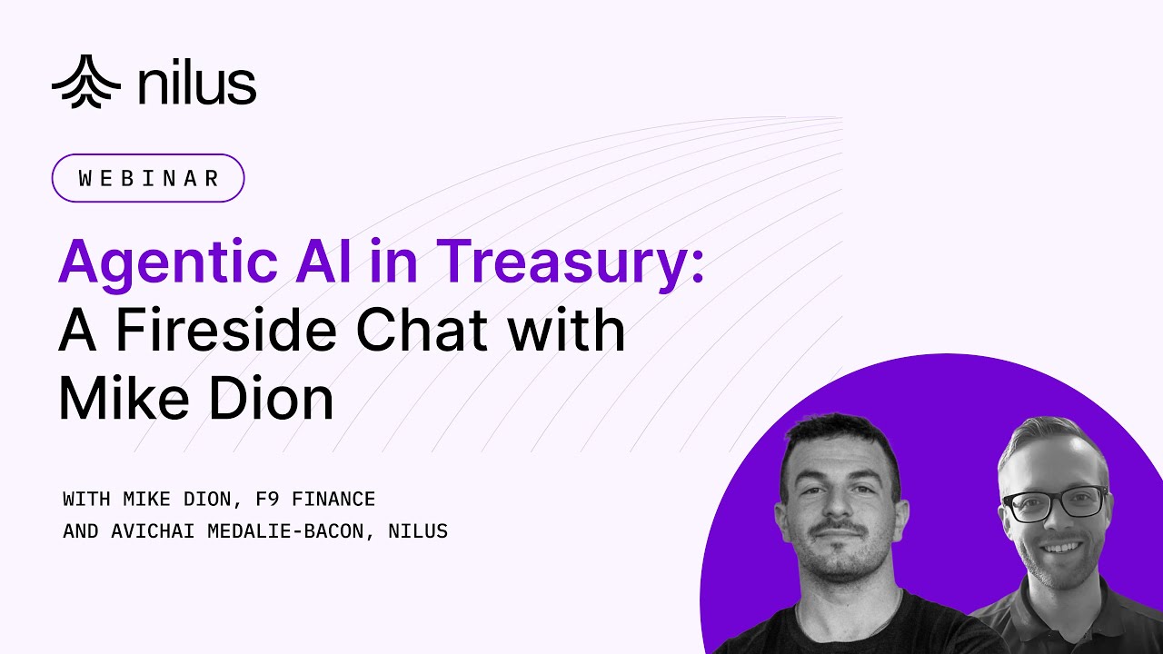 Agentic AI in Treasury: A Fireside Chat with Mike Dion