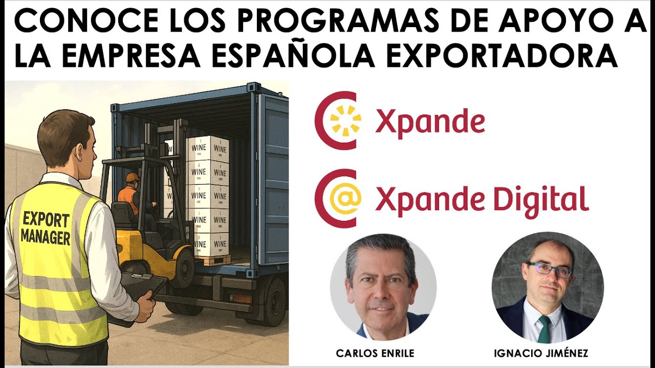 Conoce los programas de apoyo a la empresa exportadora española Xpande y Xpande Digital