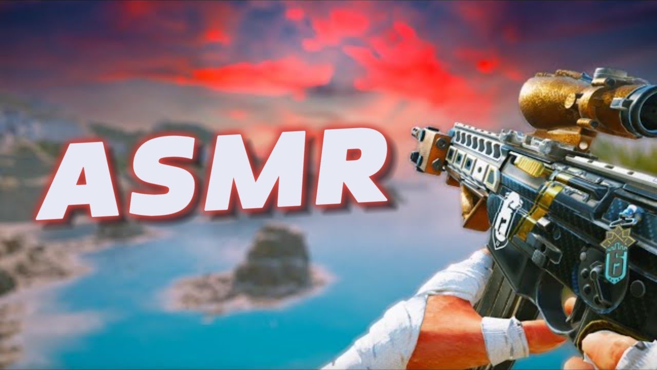 ASMR RAINBOW SIX SIEGE GAMEPLAY