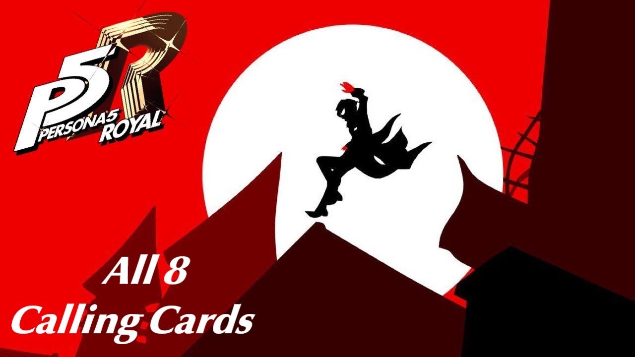 Persona 5 Royal - All Calling Cards