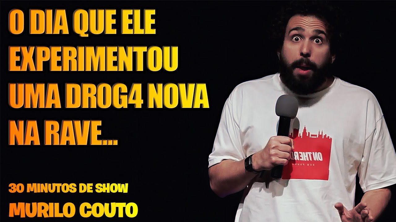 MURILO COUTO  -  O DIA QUE ELE EXPERIMENTOU UMA DR#G4 NOVA NA RAVE...