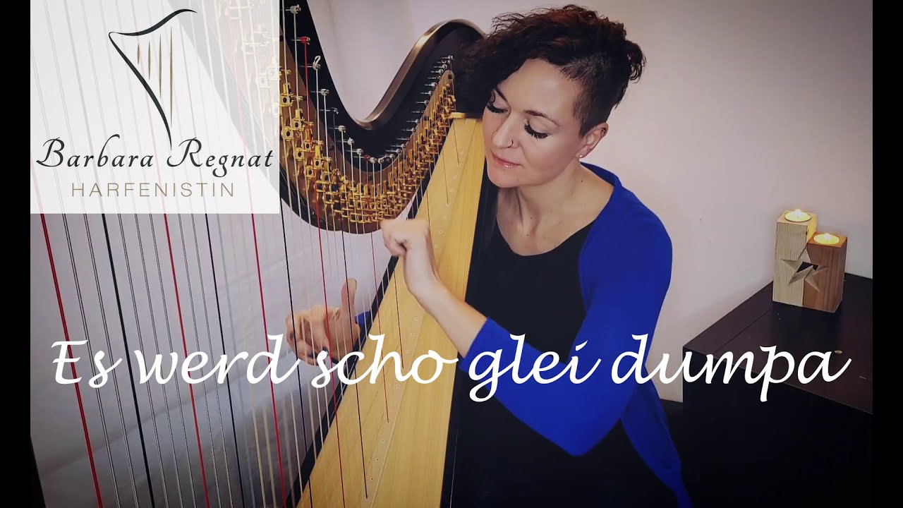 Es werd scho glei dumpa - Harfe - harp - Barbara Regnat
