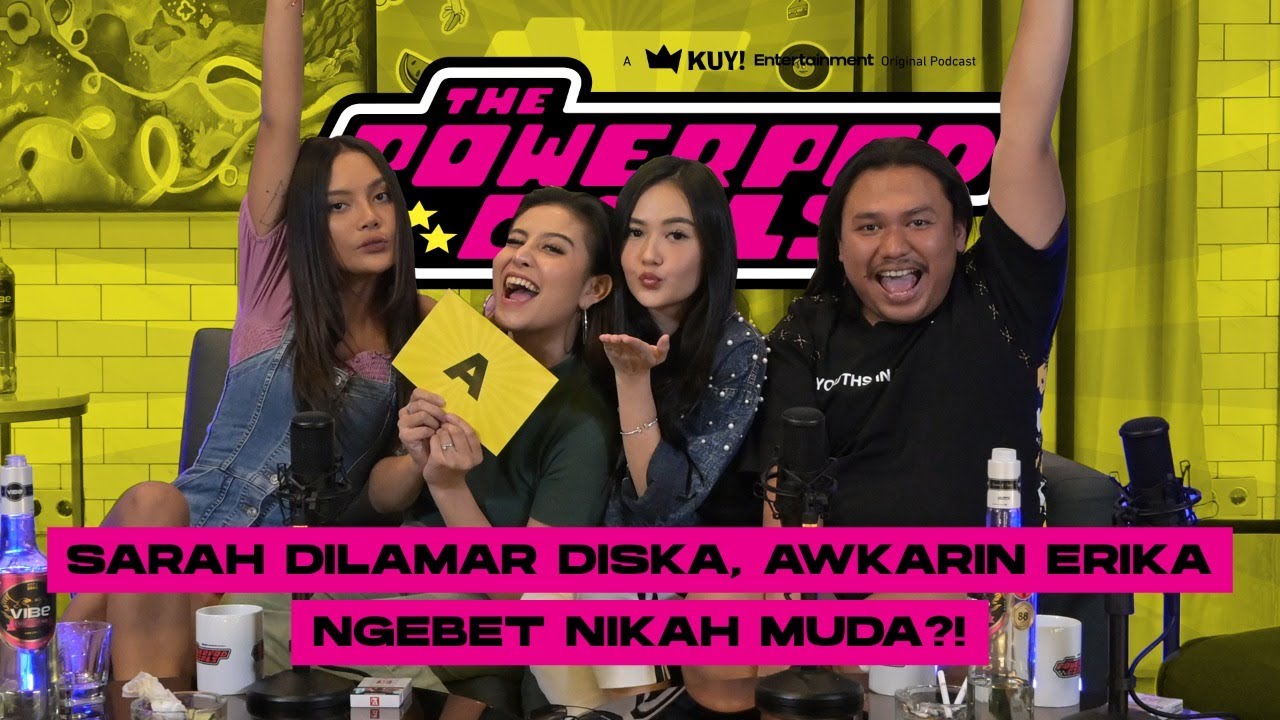 THE POWERPOD GIRLS: KEANU & ERIKA DEBAT NIKAH MUDA VS NIKAH SIAP! ADA CANDU AWKARIN DIBALIK SARAH?!