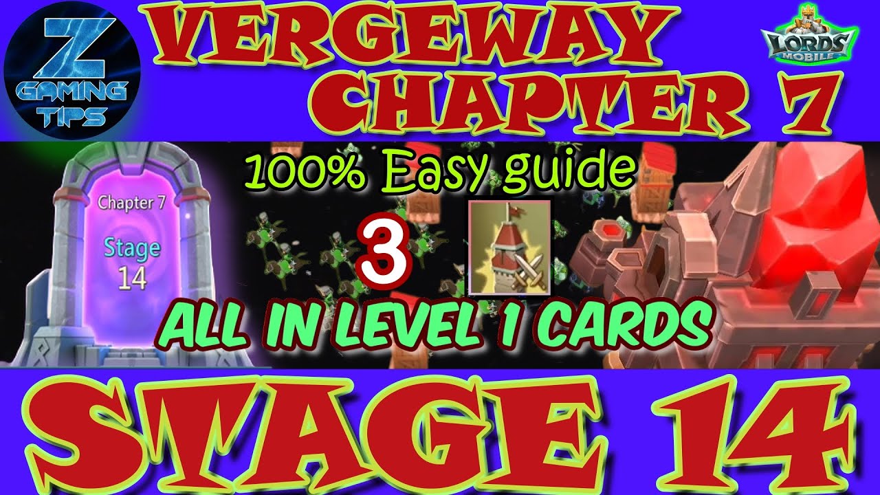 Verge Guardians Chapter 7 Stage 14 (All Level 1 Cards) | Lords Mobile Vergeway Chapter 7 Stage 14