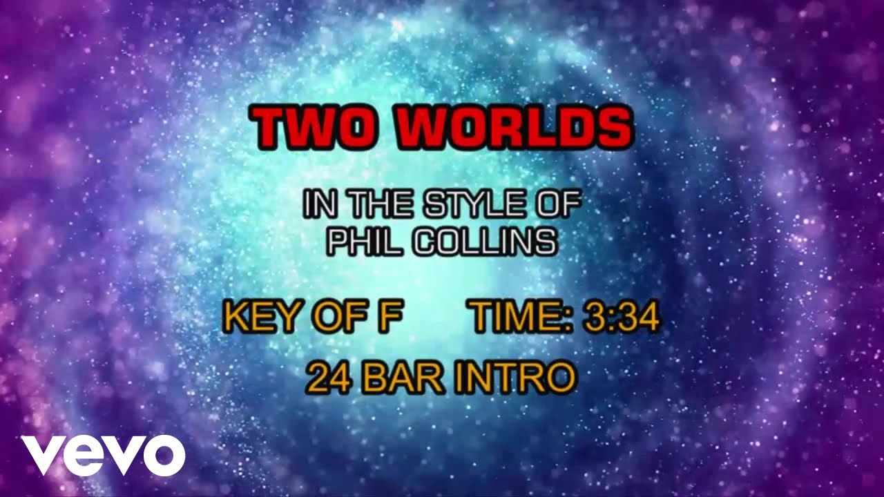 Phil Collins - Two Worlds (Karaoke)