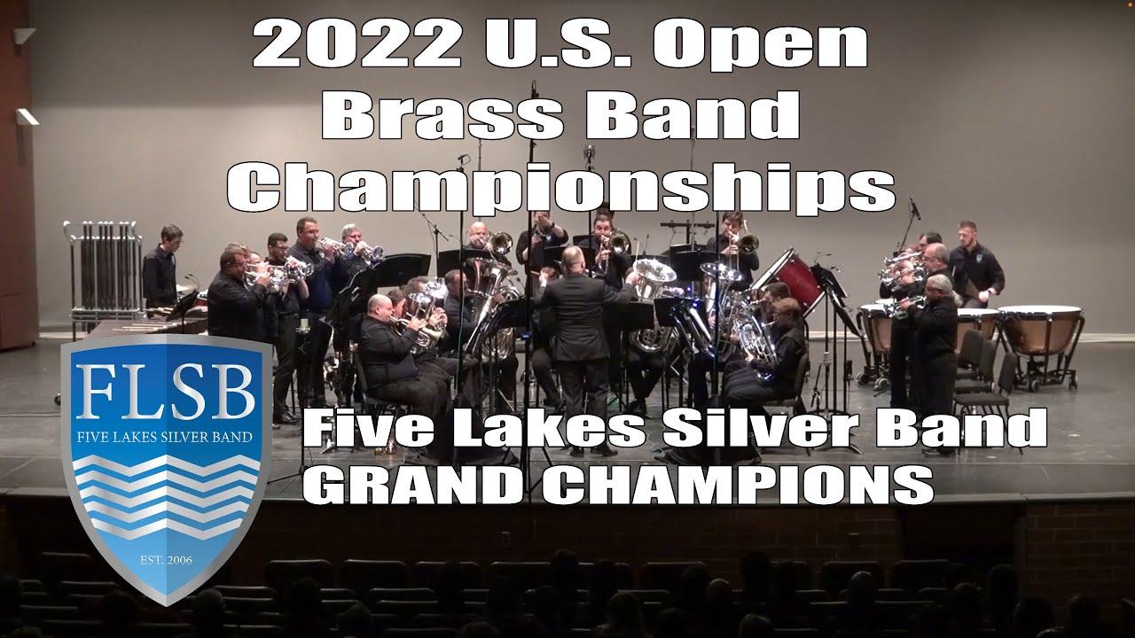 WINNING PERFORMANCE - U.S. Open Brass Band Championships 2022 || Five Lakes Silver Band
