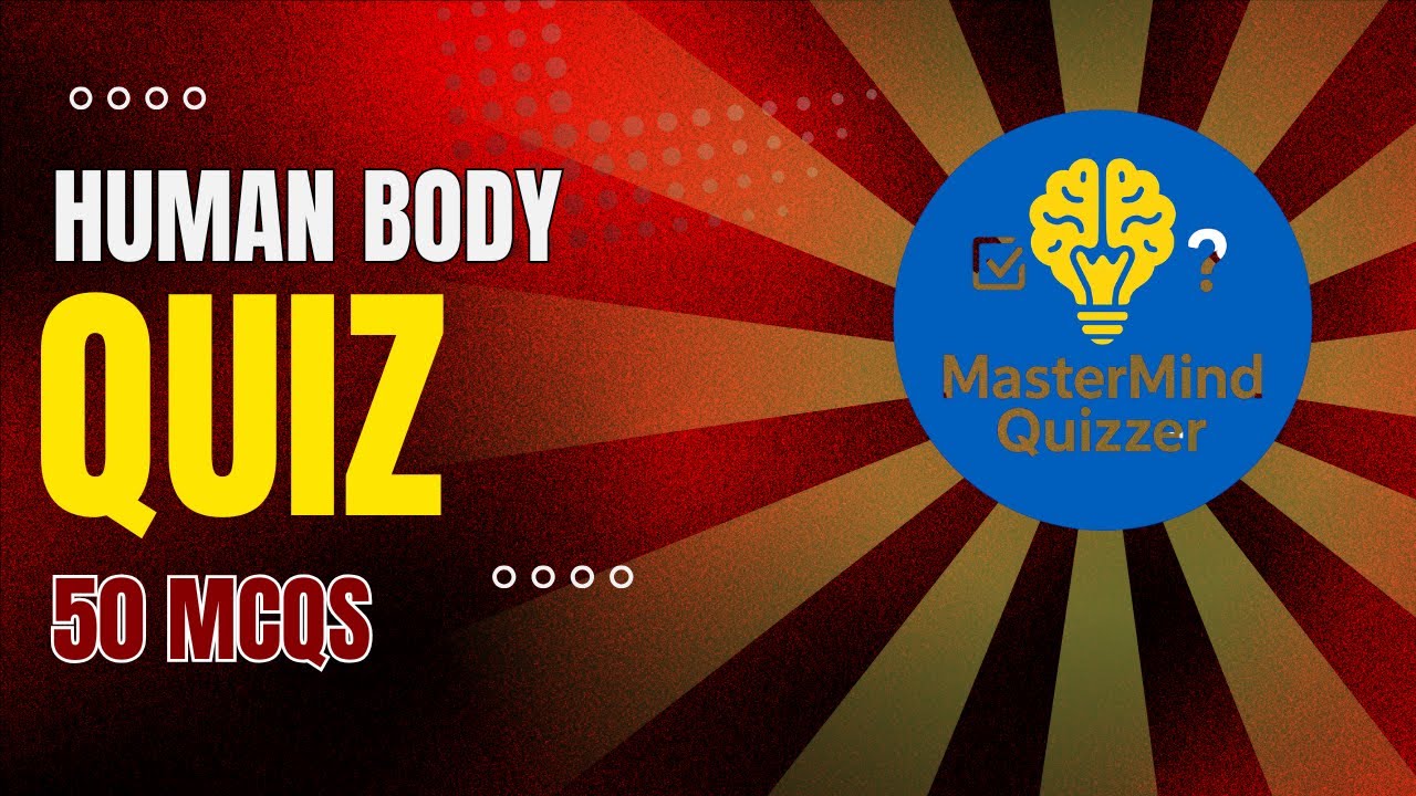 🔥 How Well Do You Know Your Body? 😱 | 50 Questions Quiz