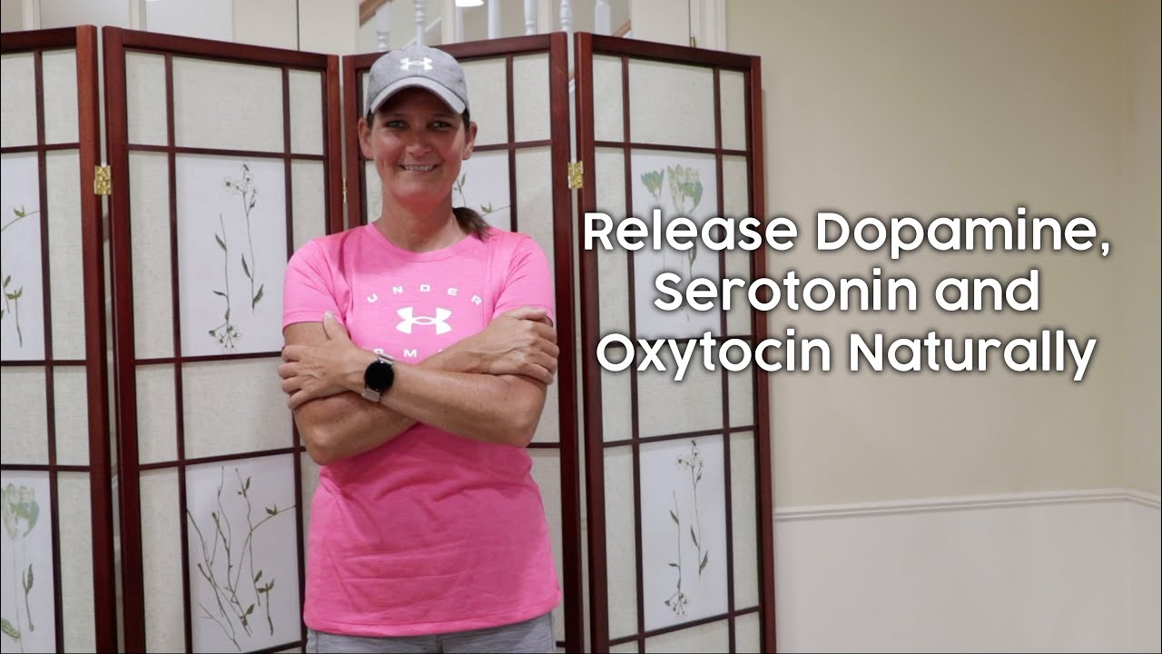 Release Dopamine, Serotonin and Oxytocin Naturally
