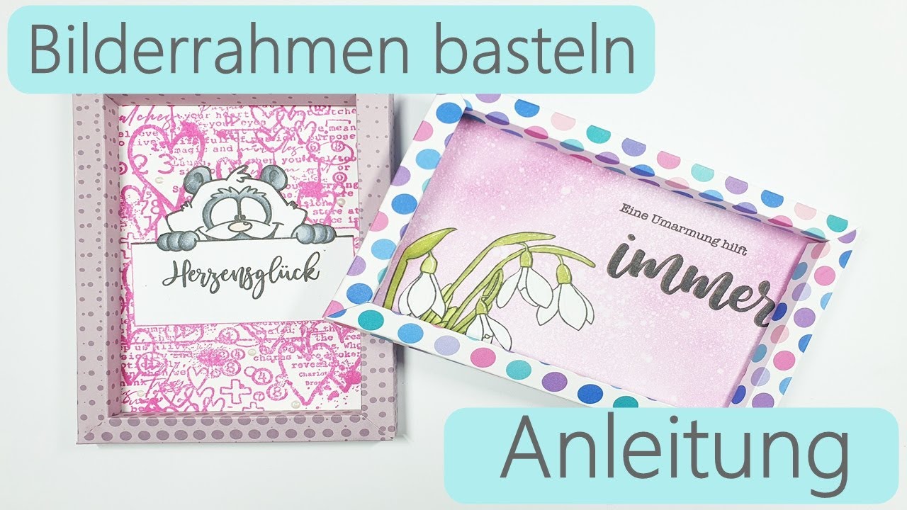 Bilderrahmen basteln ✿ Karten schön präsentieren ✿ Bastelanleitung ✿ Anleitung ✿ Dekoration basteln