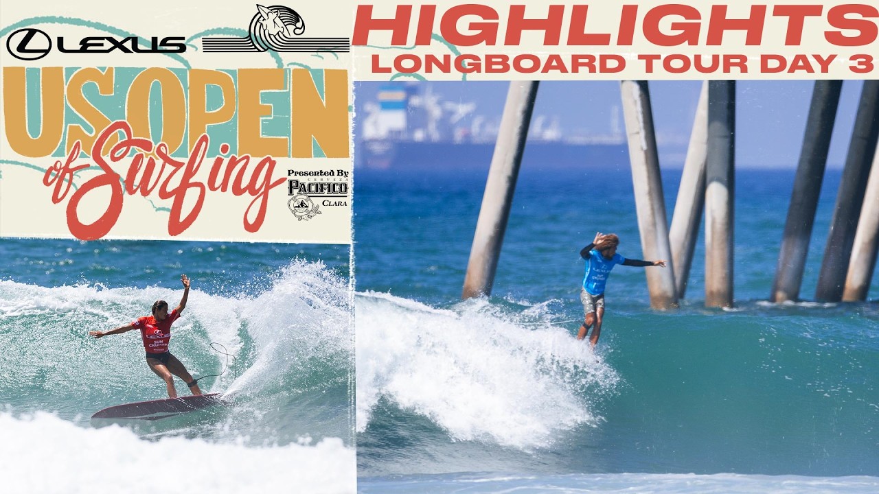 Highlights: Lexus US Open of Surfing Presented by Pacifico Longboard 2026 - Day 3