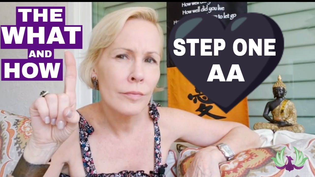 Step One AA (What is it and how do I do it?)