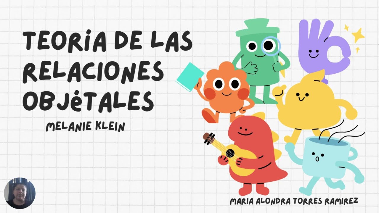 Teoría de las relaciones objetales de Melanie Klein