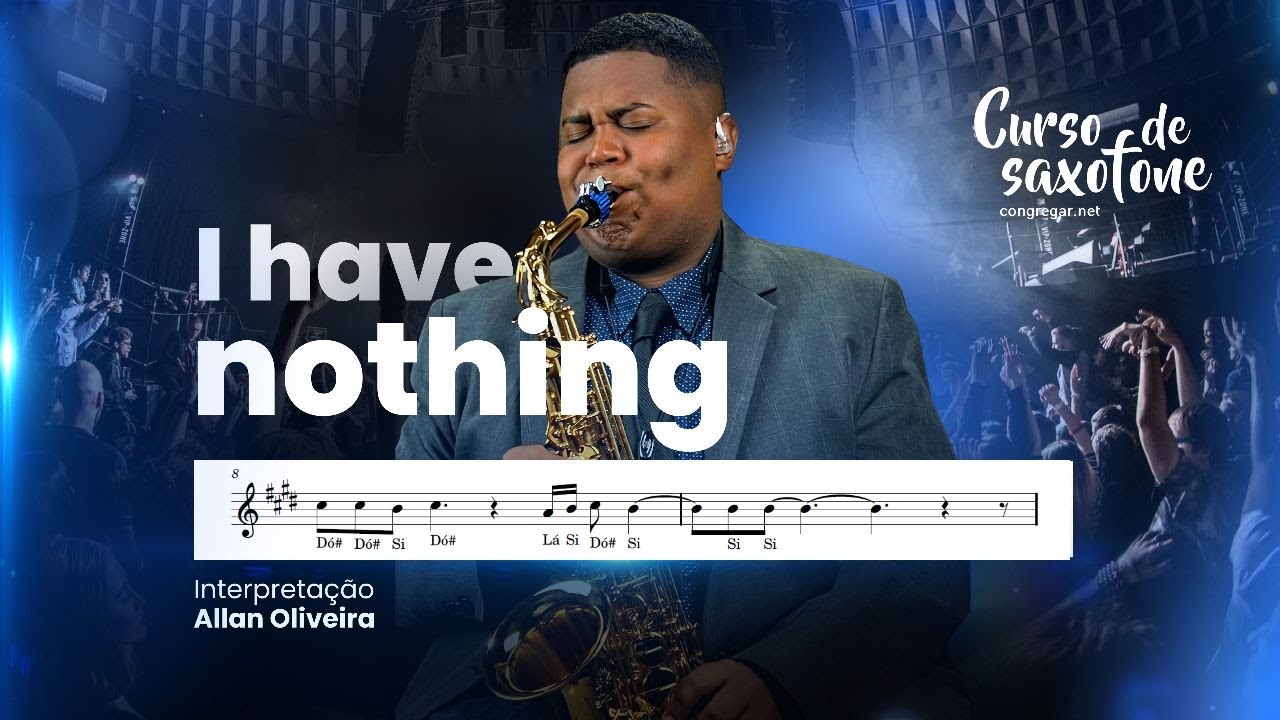 Partitura Sax Alto com Notas Whitney Houston - I Have Nothing -  Allan Oliveira