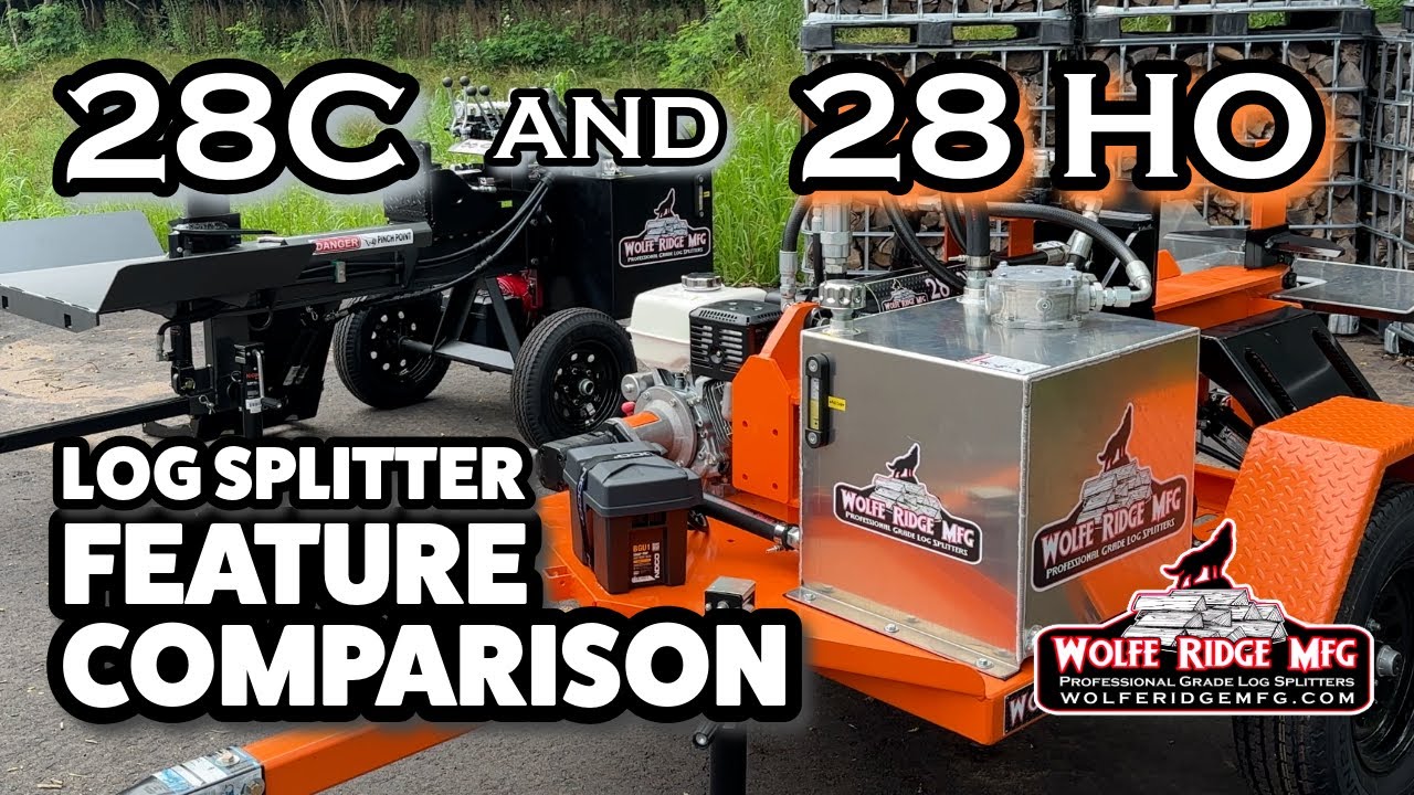 Wolfe Ridge Log Splitter Comparison - The 28C Compact Commercial and The 28 HO High Output