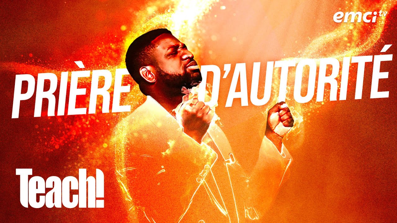 Comment faire une prière d'autorité ? - Teach! - Athoms Mbuma