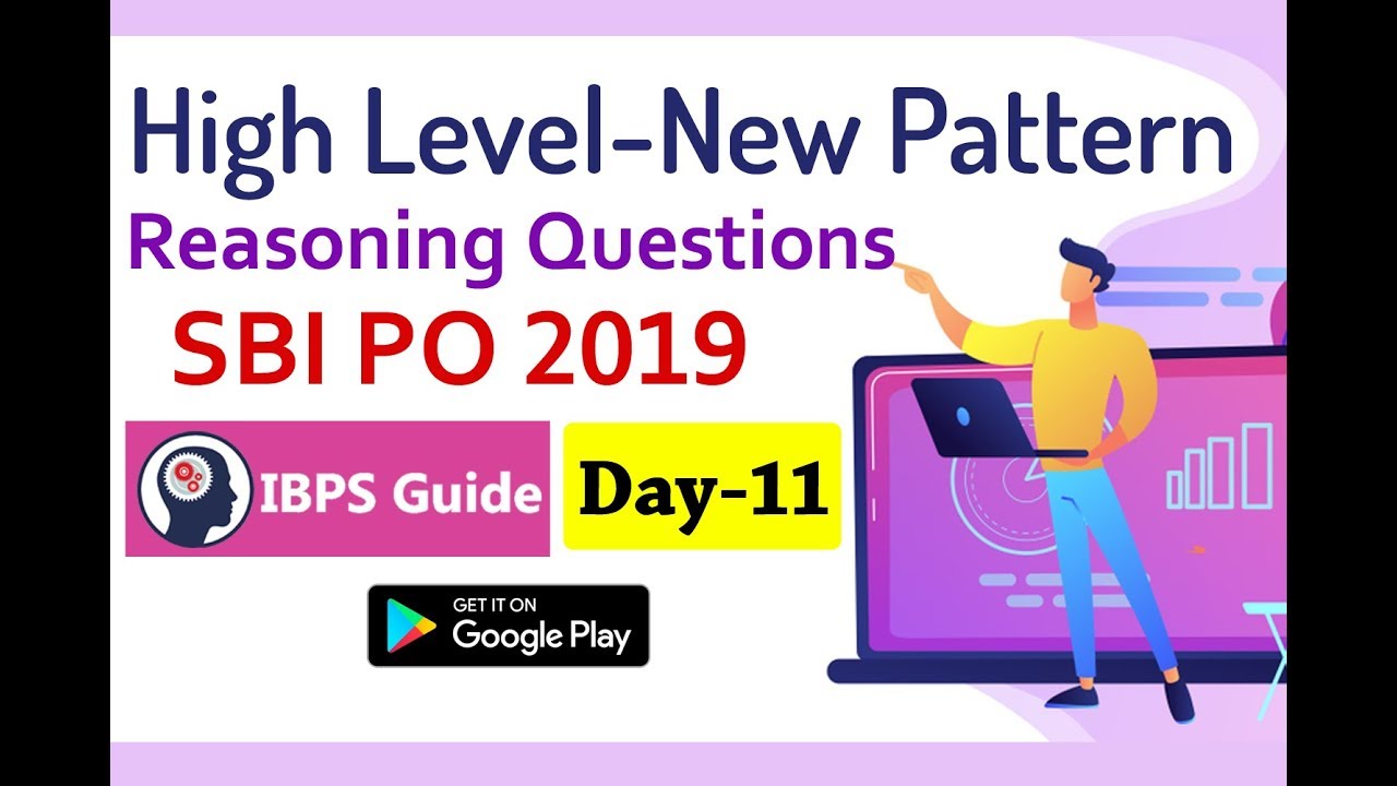 High Level New Pattern Reasoning Ability Questions For SBI PO 2019 (Day-11)