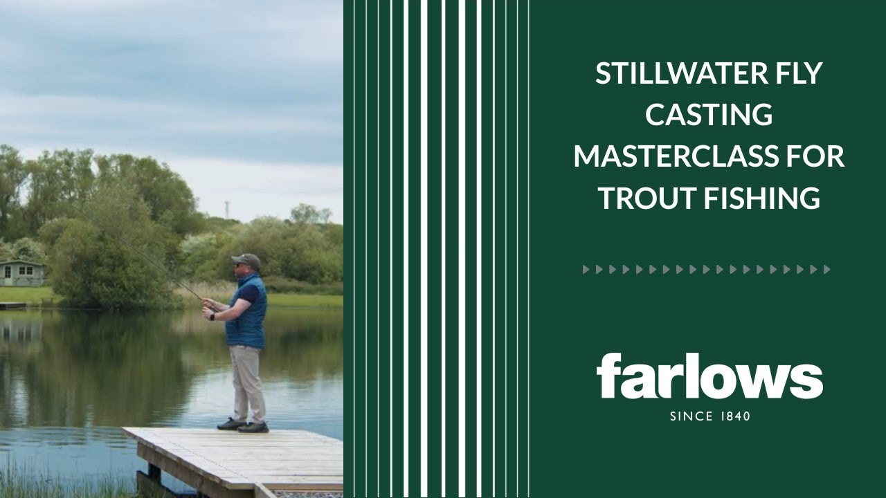 Fly Casting Lessons Part 3: Stillwater Fly Casting Masterclass For Trout