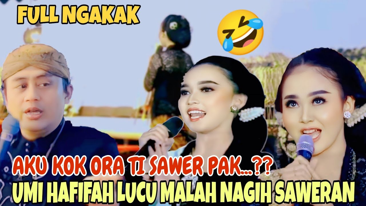 UMI HAFIFAH LUCU BANGET PROTES NYUWUN SAWERAN DALANGE ~ LIMBUKAN KI CAHYO KUNTADI