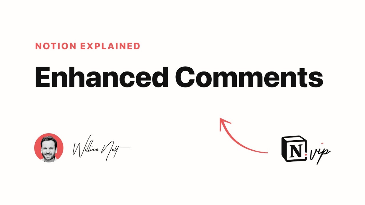 Notion Explained: Enhanced Comments