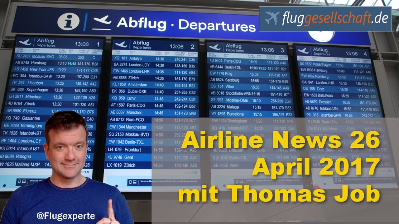 Airline News Nr. 26 mit 10 frischen Luftfahrt-Nachrichten aus dem April 2017