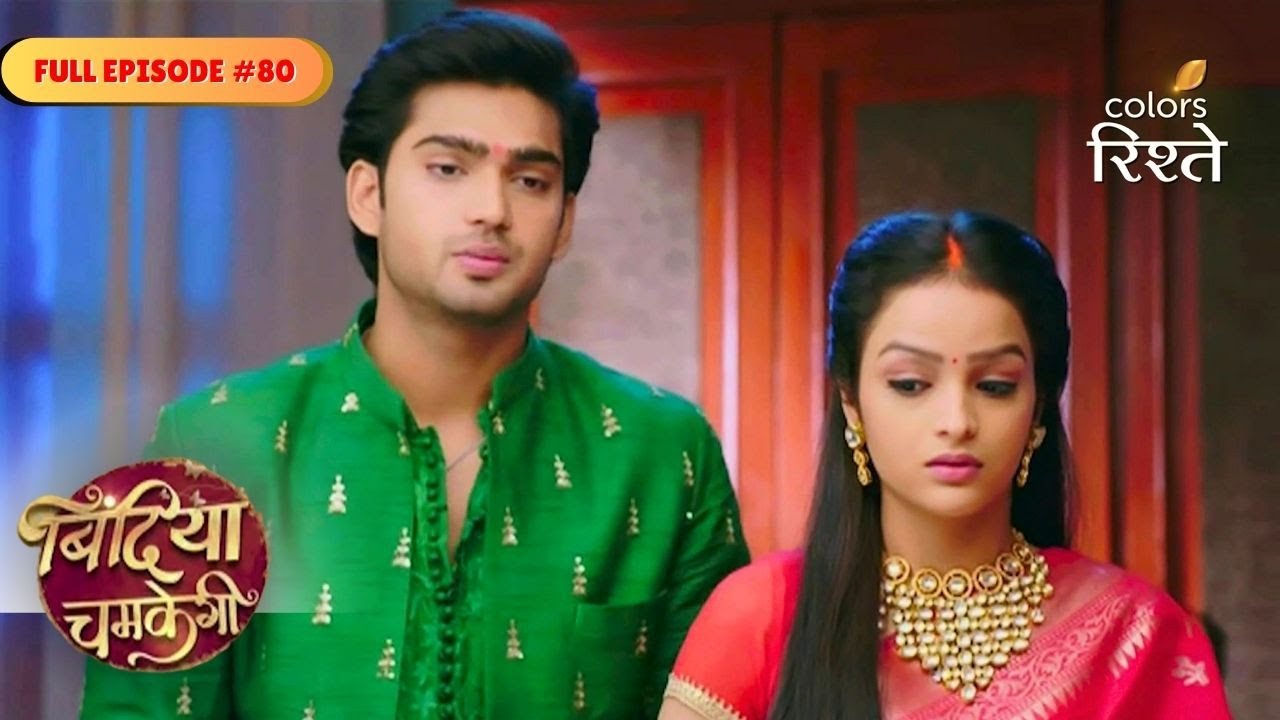 Bindiya Chamkegi | Krish Breaks Down Before Baldev | Full Ep - 80 | Colors Rishtey