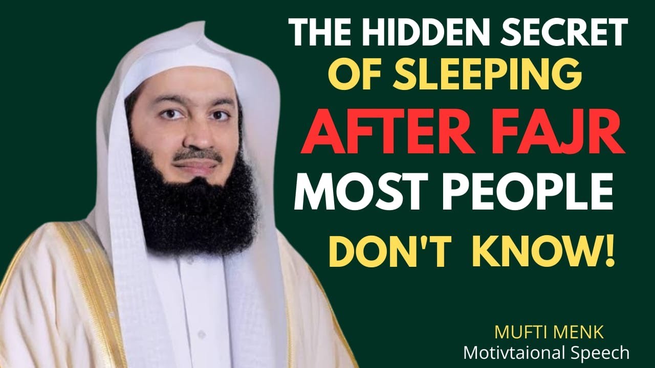 &ldquo;The Hidden Secret of Sleeping After Fajr &ndash; Most People Don&rsquo;t Know&rdquo;|Mufti Menk Motivationl