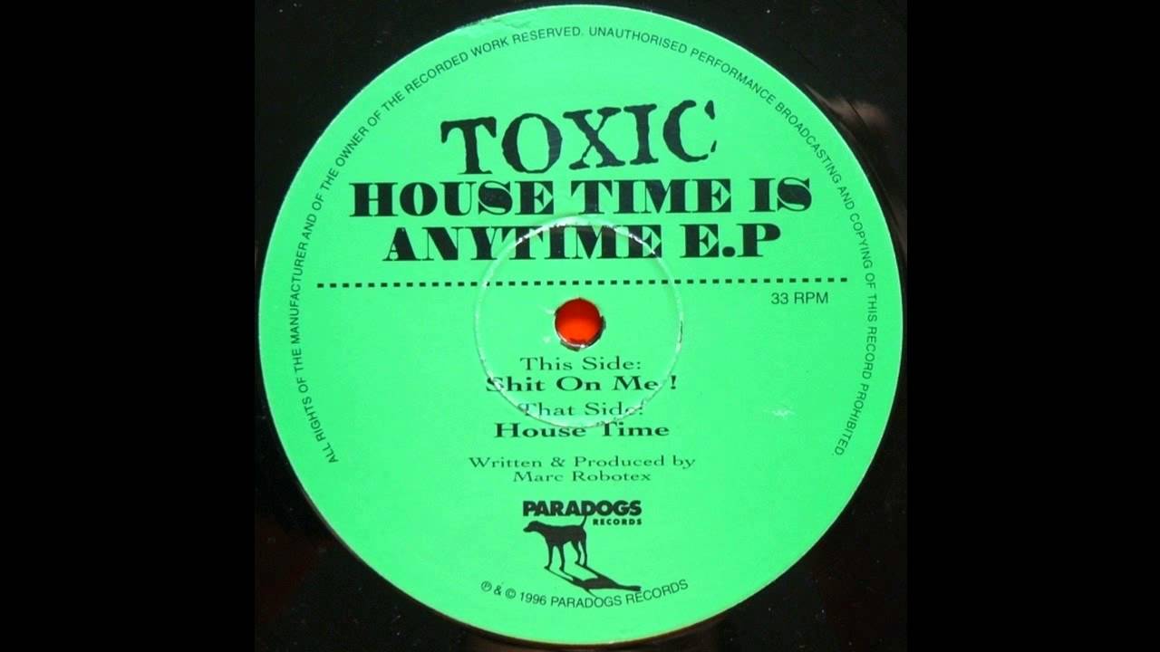 Toxic - House Time (Acid Trance 1996)