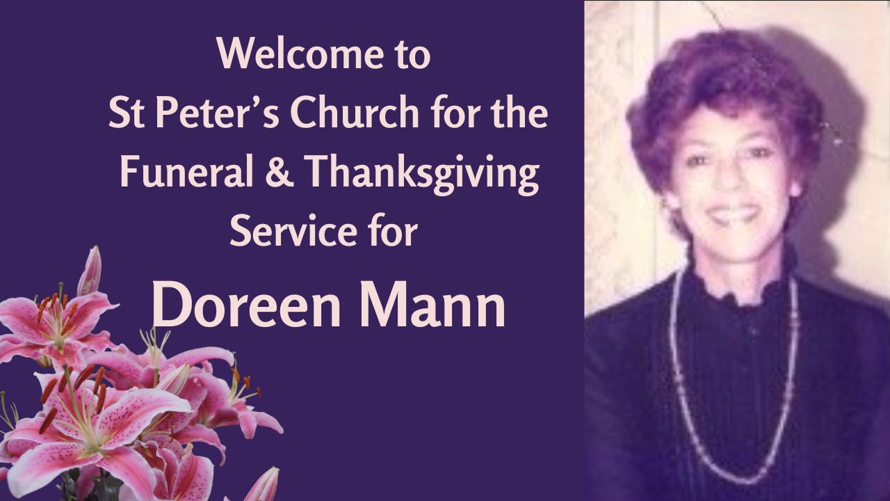 The Funeral and Memorial Service of the late Doreen Mann