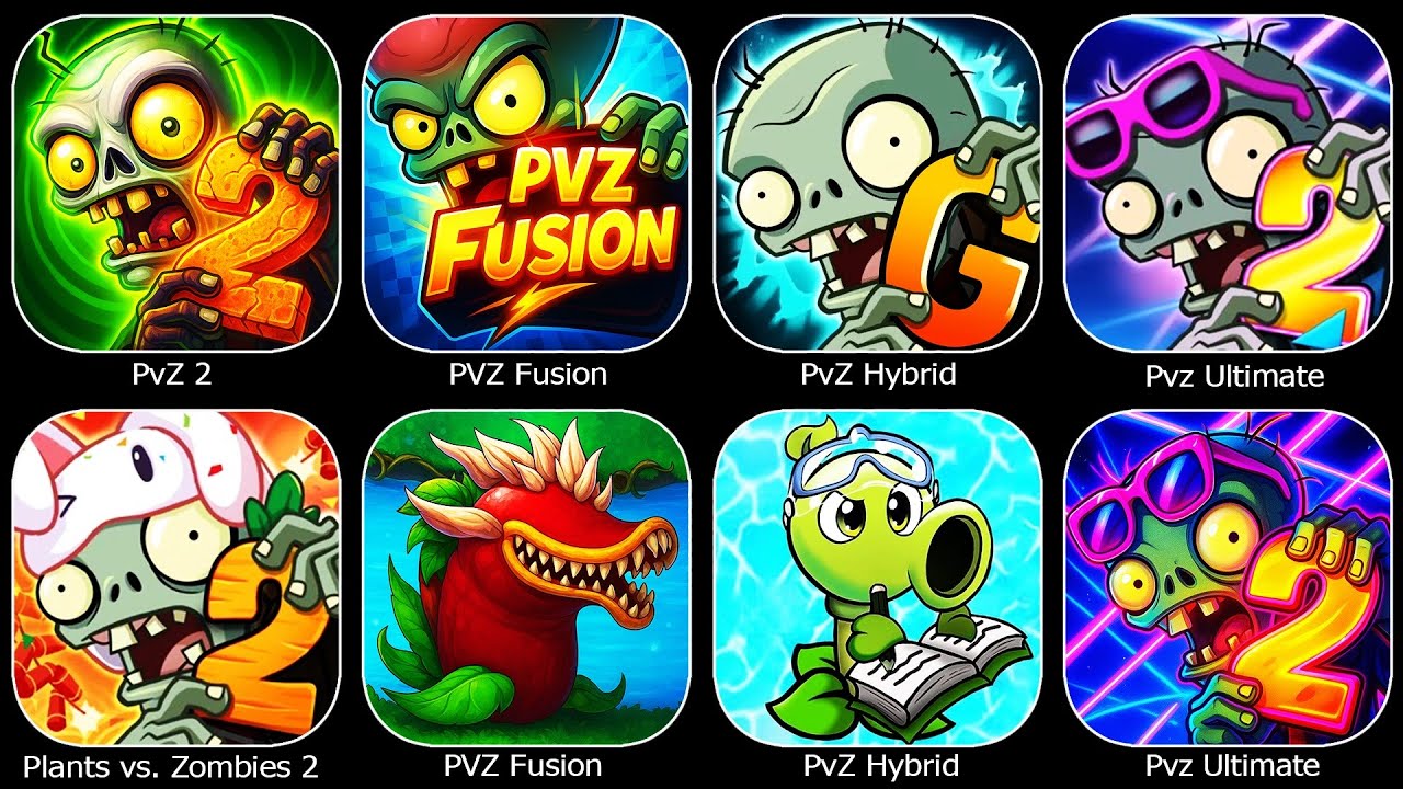 PvZ 2,PVZ Fusion,PvZ Hybrid,Pvz Ultimate,Plants vs  Zombies 2