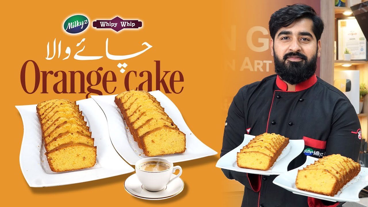 Orange Tea Cake | Winter Special | Chef Waqar | Milkyz Food