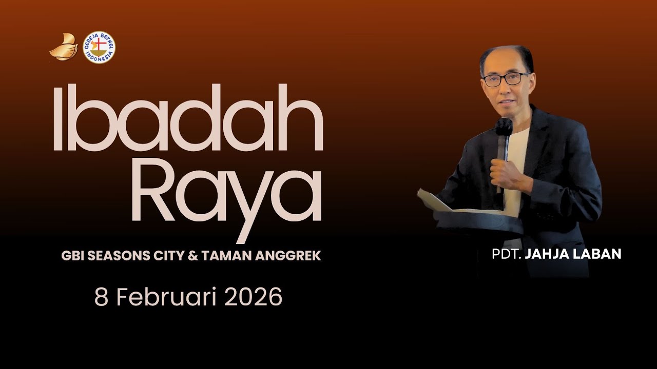 Khotbah Ibadah Raya GBI MTA SC 8 Februari 2026 | Pdt. Jahja Laban