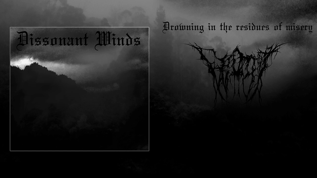 Dissonant Winds - Drowning in the Residues of Misery (Full Album Premiere)