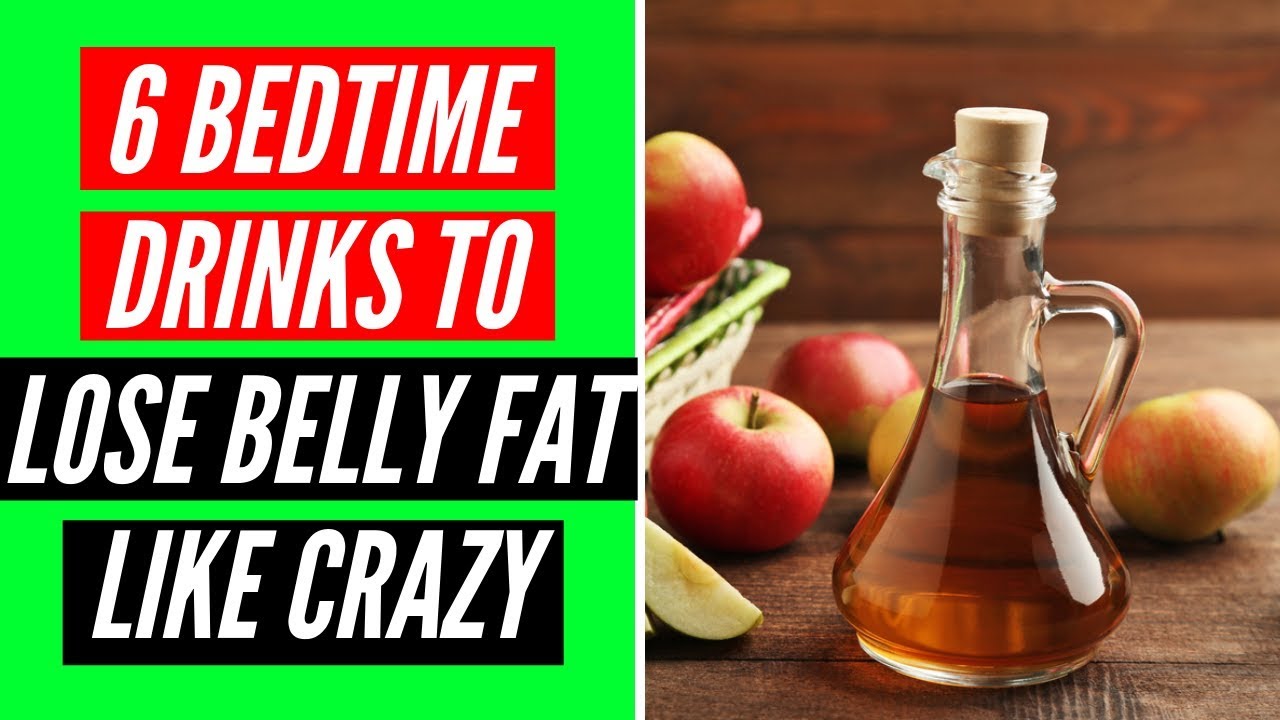 6 Bedtime Drinks To Lose Belly Fat Like Crazy