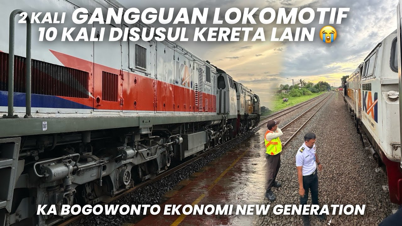 2 KALI GANGGUAN LOKOMOTIF TERLAMBAT HAMPIR 3 JAM‼️Naik KA Bogowonto Ekonomi Yogyakarta - Jakarta