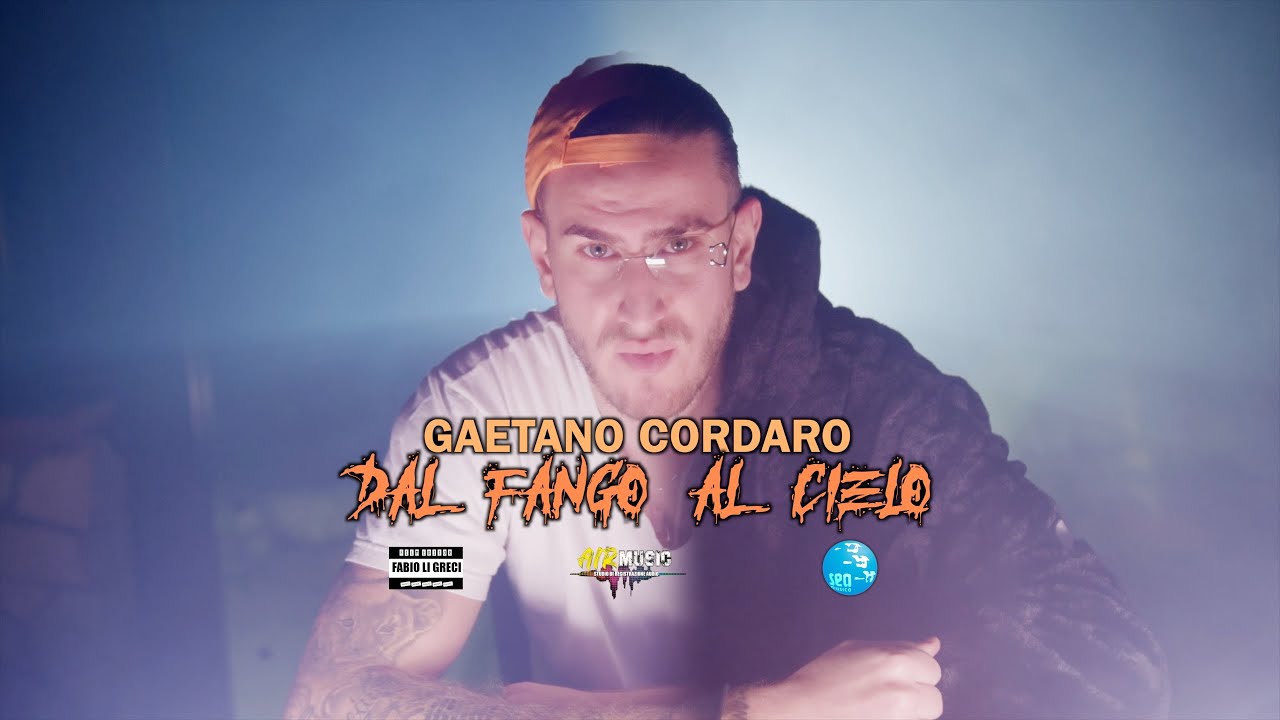 Gaetano Cordaro - Dal fango al cielo ( Video Ufficiale 2025)