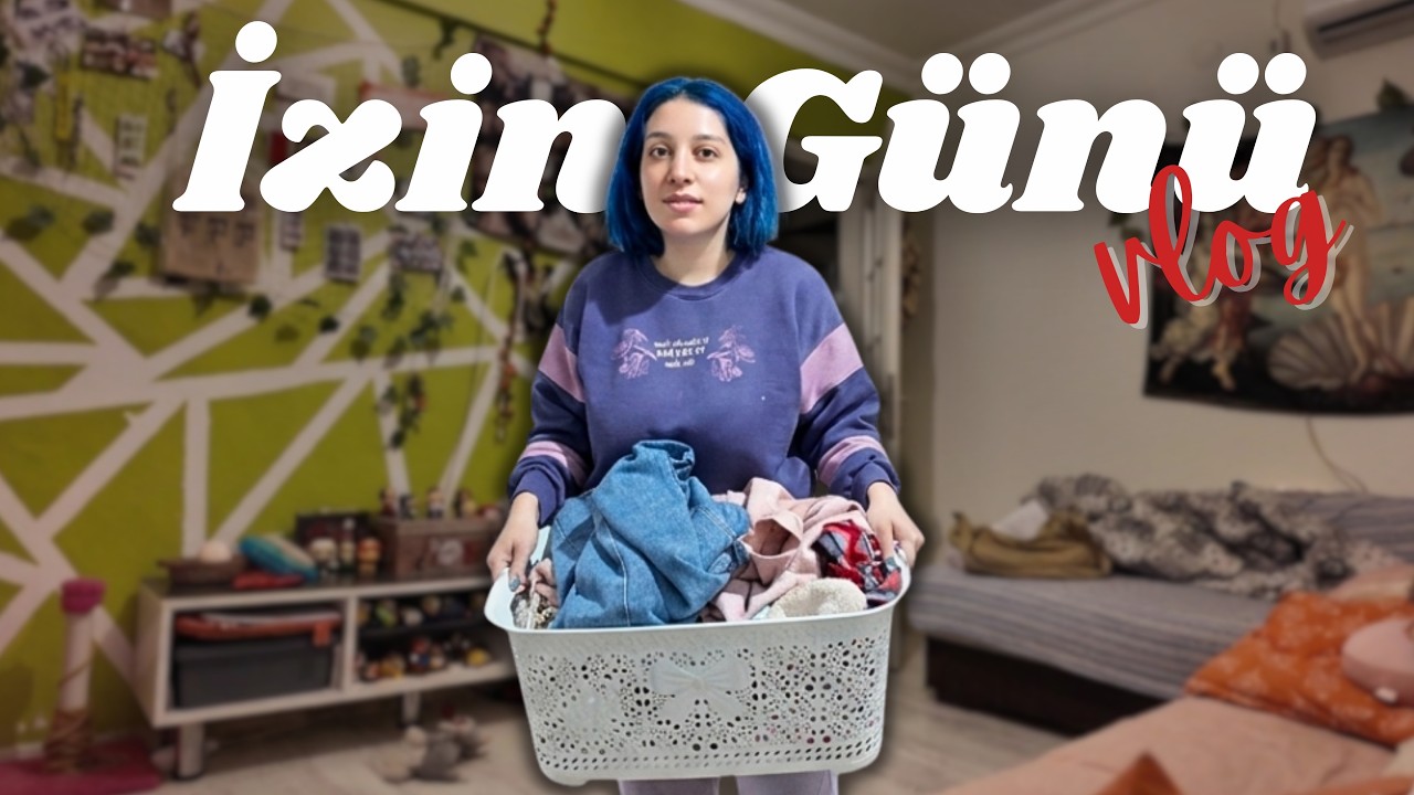 Bir İzin(Eziyet) G&uuml;n&uuml;m Vlog